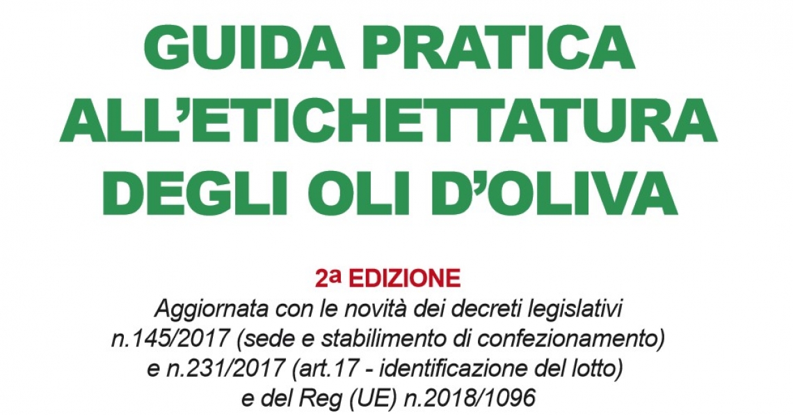 Ecco la Guida ufficiale all'etichettatura degli oli d'oliva