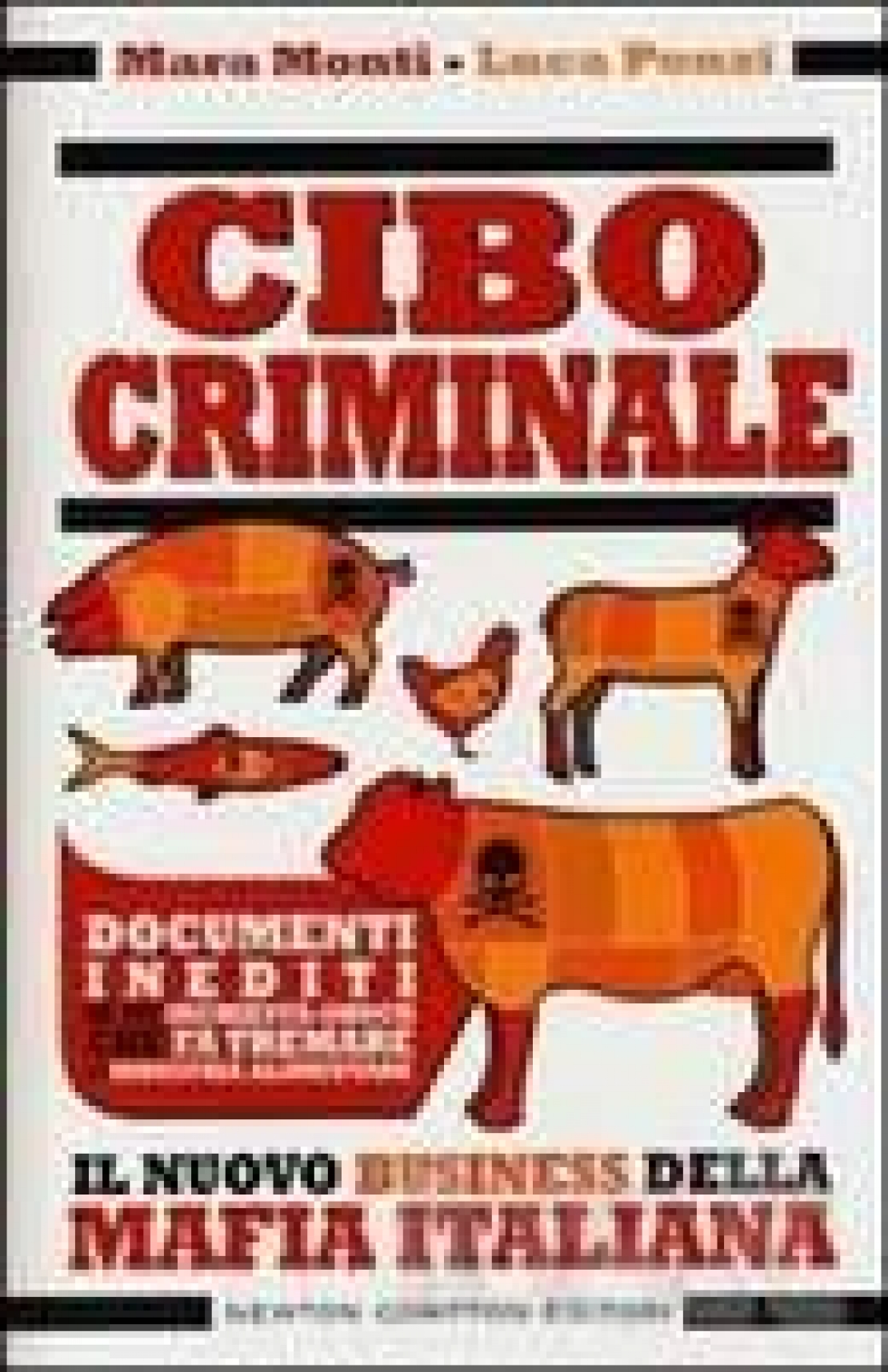 Un libro sotto l'ombrellone: Cibo criminale. Il nuovo business della mafia italiana